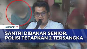 Terungkap! Polisi Tetapkan Dua Tersangka Kasus Santri Tewas Di Lombok Tengah | KOMPAS PETANG