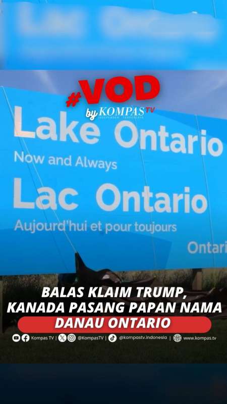 Balas Klaim Trump, Kanada Pasang Papan Nama Besar Danau Ontario Selamanya
