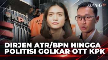 Laporan Terkini Dari Gedung KPK, 17 Orang ATR/BPN & Politisi Golkar Terjaring OTT | KOMPAS PETANG