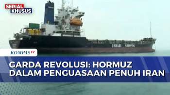 Garda Revolusi Iran Unjuk Diri Kuasai dan Kendalikan Selat Hormuz | KOMPAS PETANG