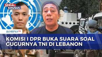 [FULL] Lagi! Prajurit TNI Gugur Saat Jalani Misi Perdamaian Di Lebanon, Ini Respons Komisi I DPR