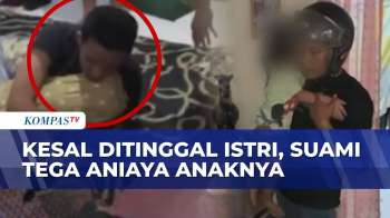 Ayah Di Gorontalo Tega Aniaya Anak 3 Tahun Hingga Babak Belur Karena Ditinggal Istri