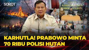 Antisipasi Karhutla!  Prabowo Minta 70 Ribu Polisi Hutan Dan Perintahkan Polri-TNI Melatih Personel