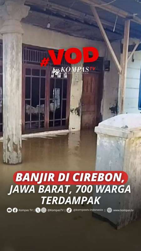 BANJIR DI CIREBON, JAWA BARAT, 700 WARGA TERDAMPAK