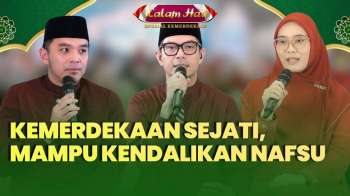 Kemerdekaan Indonesia: Sudahkah Kita Merdeka Sehingga Bebas untuk Bertawakal  & Kendalikan Nafsu?