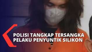 kasus-perempuan-tewas-karena-suntik-silikon-2-pelaku-diamankan-polisi