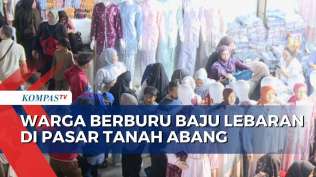 war-baju-lebaran-warga-beramai-ramai-belanja-di-pasar-tanah-abang