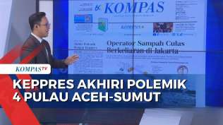 full-ujung-polemik-4-pulau-aceh-sumut-hingga-perang-iran-israel-ulas-kompas
