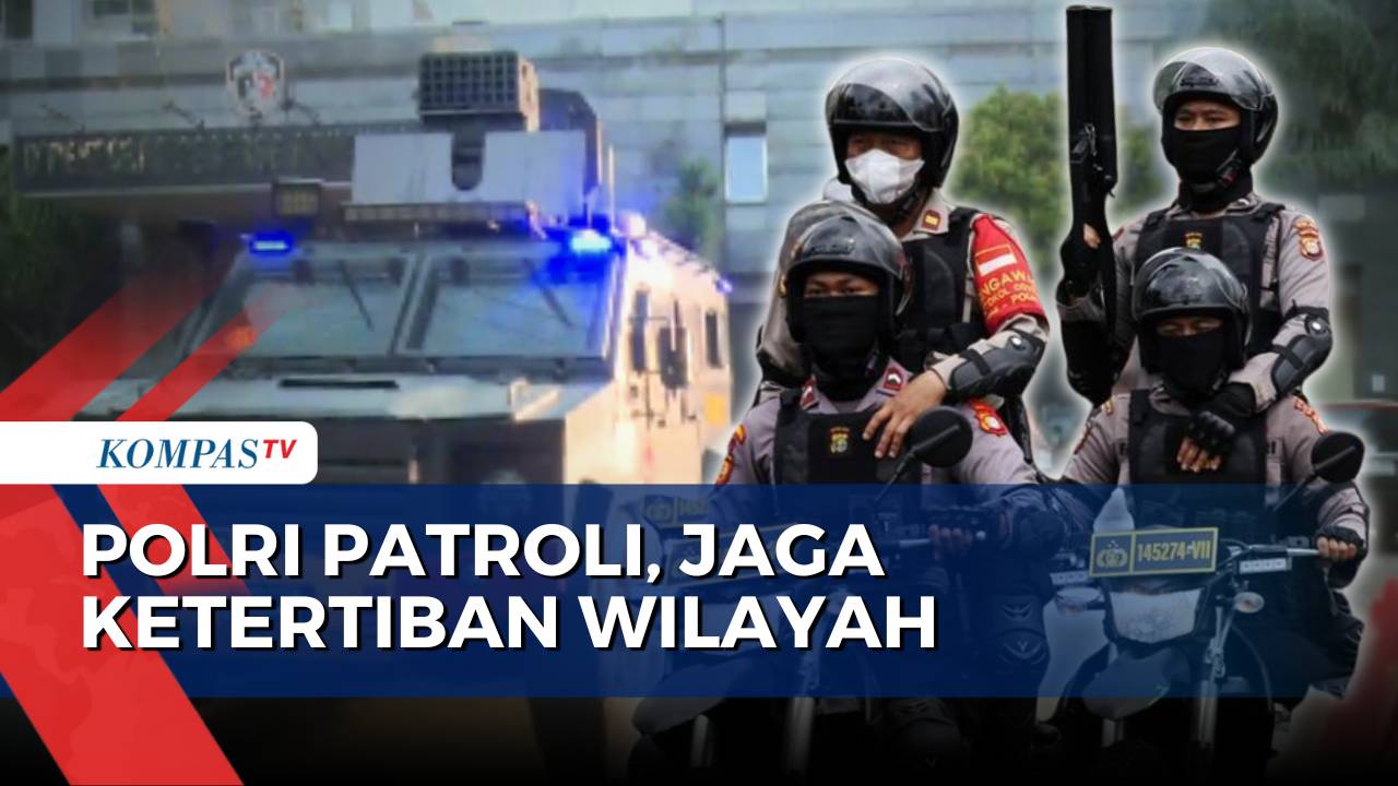 Polri Gelar Patroli Usai Demo, Janji Profesional &  Junjung Hak Asasi Manusia | KOMPAS PETANG