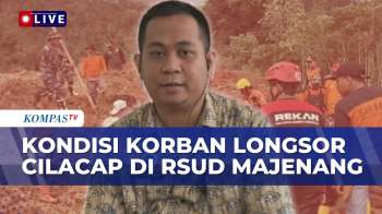 UPDATE! Kondisi Korban Luka Longsor Cilacap Di RSUD Majenang: 4 Orang Masih Dirawat