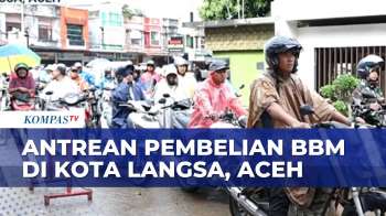 Warga Di Aceh Rela Antre Panjang Demi Mengisi BBM | KOMPAS PETANG