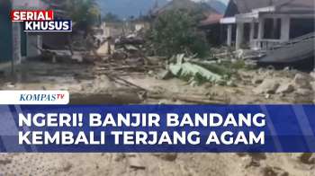Banjir Bandang Kembali Terjang Agam, Jalur Utama Lubuk Basung-Bukittinggi Putus | KOMPAS SIANG