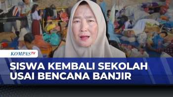 Potret Lebih Dari 200 Siswa Terdampak Banjir Bandang Belajar Di Sekolah Darurat | KOMPAS SIANG