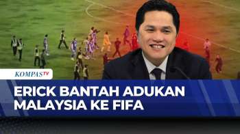 Isu Naturalisasi Malaysia, Erick Thohir Tegaskan Tak Terlibat | KOMPAS PAGI