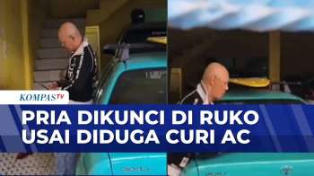 Diduga Curi AC, Pria di Depok Dikunci Pemilik Ruko | KOMPAS PETANG