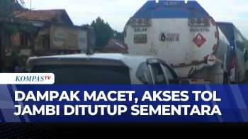 Akses Tol Muaro Sebapo Ditutup Sementara, Lalu Lintas Jambi-Palembang Dialihkan | KOMPAS SIANG