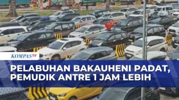 Mengular! Pemudik Di Pelabuhan Bakauheni Antre Masuk Kapal Hingga Satu Jam | KOMPAS PETANG