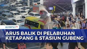 Arus Balik: Kendaraan Mengular Di Pelabuhan Ketapang, Stasiun Gubeng Ramai Pemudik | 29 MARET 2026
