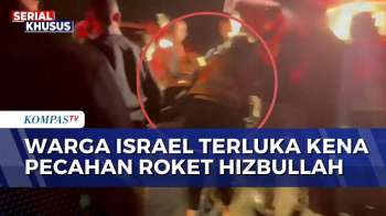 Warga Israel Terluka Akibat Terkena Pecahan Roket Hizbullah | KOMPAS PETANG