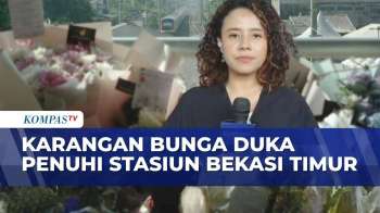 5 Hari Pascakecelakaan Kereta, Karangan Bunga Duka Penuhi Stasiun Bekasi Timur | KOMPAS PETANG