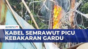 Kabel Semrawut Diduga Picu Kebakaran Gardu Listrik Di Kalideres, Tiga RT Padam | KOMPAS PETANG