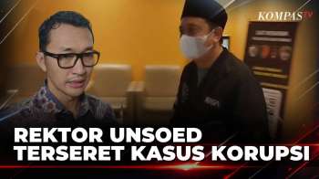 Rektor Unsoed Terseret Korupsi Penerimaan Mahasiswa Baru, 6 Orang Diperiksa | KOMPAS PETANG