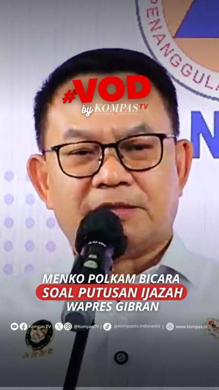 MENKO POLKAM BICARA SOAL PUTUSAN  IJAZAH GIBRAN: ARAHNYA KITA TAHU