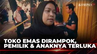 perampokan-toko-emas-di-jember-pemilik-dan-anaknya-terluka-berita-utama