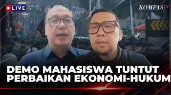 2 Tahun Prabowo-Gibran, Mahasiswa Kembali Demo, Ini Respons DPR & Pengamat | KOMPAS PETANG
