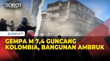 Detik-Detik Bangunan Ambruk Saat Gempa M 7,4 Guncang Kolombia