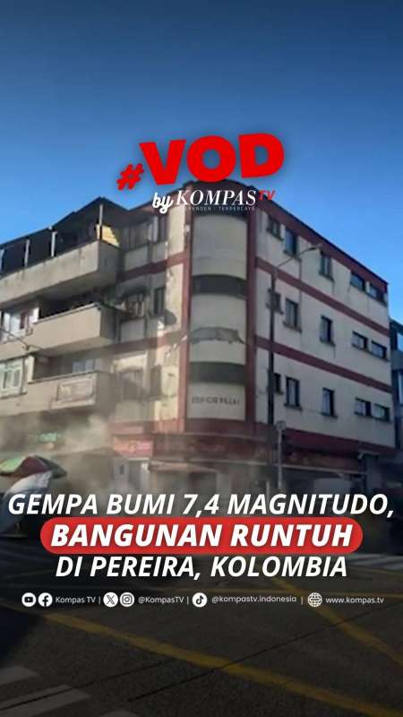 GEMPA BUMI 7,4 MAGNITUDO, BANGUNAN RUNTUH DI PEREIRA, KOLOMBIA