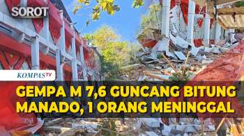 Gempa M 7,6 Guncang Bitung Hingga Manado, 1 Orang Meninggal Dan 3 Luka-Luka