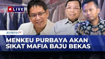 [FULL] DPR, Demokrat Buka Suara! Menkeu Purbaya Berantas Mafia Impor Baju Bekas, Negara Rugi?
