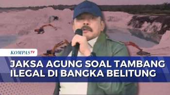 Tambang Ilegal Di Bangka Belitung, Jaksa Agung: Kami Selidiki Siapa Pemilik Dan Pemodal