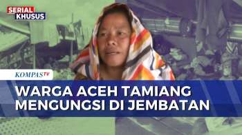 Tak Ada Pos Pengungsian Banjir, Warga Aceh Tamiang Tinggal Di Jembatan | SAPA MALAM