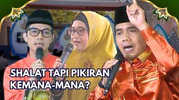 Kenapa Saat Shalat Gak Fokus? Ini Sebabnya! | KALAM HATI