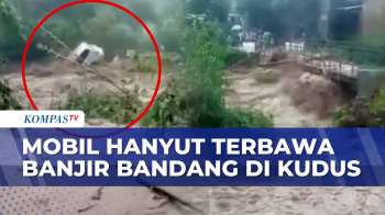 Banjir Bandang Terjang Pegunungan Muria Kudus, Mobil Dan Ternak Warga Hanyut | SAPA MALAM