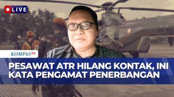 [FULL] Pengamat Penerbangan Bicara Soal Faktor Penyebab Pesawat ATR 42-500 Hilang Kontak Di Maros