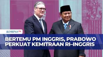 Presiden Prabowo Bertemu PM Inggris Keir Starmer, Bahas Kerja Sama Maritim Dan Pendidikan | JMP