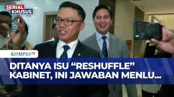 Tanggapi Isu Reshuffle Kabinet, Menlu Sugiono: Saya Belum Tahu! | SAPA MALAM
