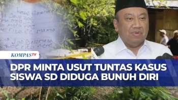 Siswa SD Diduga Bunuh Diri, DPR: Tamparan Keras Dunia Pendidikan, Selidiki Hingga Tuntas!