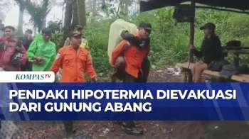 Pelajar Hipotermia Saat Mendaki Gunung Abang, Korban Dievakuasi Dalam Keadaan Selamat