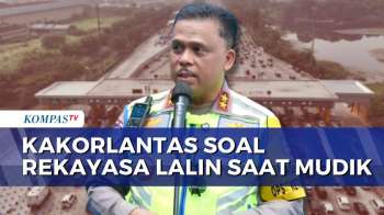 [FULL] Kakorlantas Pastikan Kesiapan Arus Mudik Lebaran 2026: Begini Skema Contraflow Dan One Way