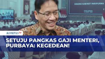 Efisiensi Besar-Besara, Gaji Menteri Dipangkas? Begini Kata Menkeu Purbaya | KOMPAS PETANG