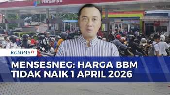 Pemerintah Pastikan Harga BBM Tak Naik 1 April 2026, Masyarakat Diminta Tak Panik | KOMPAS PETANG