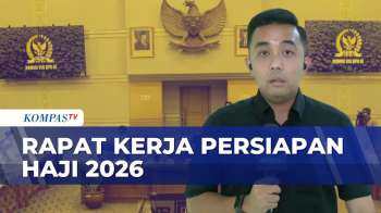 Komisi VIII DPR RI Dan Menhaj Gelar Rapat Kerja Persiapan Haji 2026 | KOMPAS SIANG