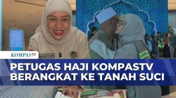 Intip Persiapan Jurnalis KompasTV Petugas Haji 2026 Jelang Keberangkatan Ke Tanah Suci