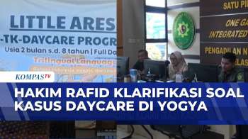 Kasus Daycare Di Yogya, PN TAIS: Hakim Akui Lalai Pinjamkan Data Pribadi | KOMPAS PETANG