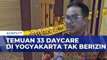 Pemkot Yogykarta Ungkap Temuan 33 Daycare Yang Tak Berizin | KOMPAS PETANG