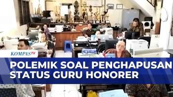 Polemik Soal Kebijakan Penghapusan Status Guru Honorer Mulai 2027 |KOMPAS SIANG